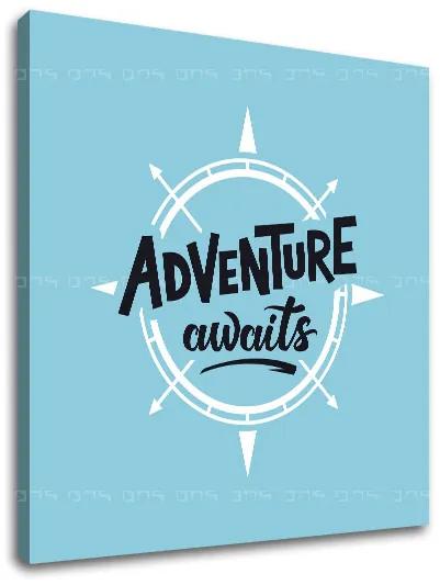 Motivačný obraz na stenu Adventure awaits_001 | rôzne rozmery