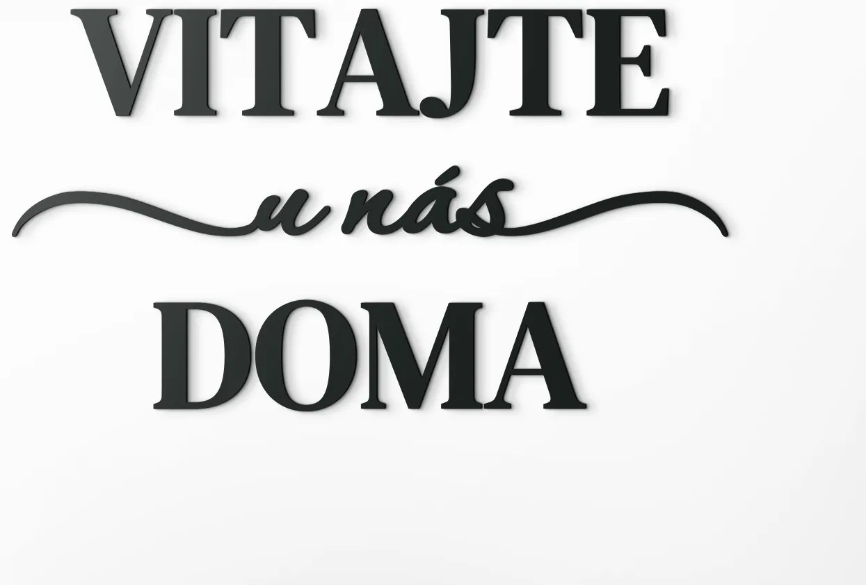 drevko Nápis Vitajte u nás doma Rozmer obrazu: 34 x 60,5 cm, Farba dekorácie: Čierna