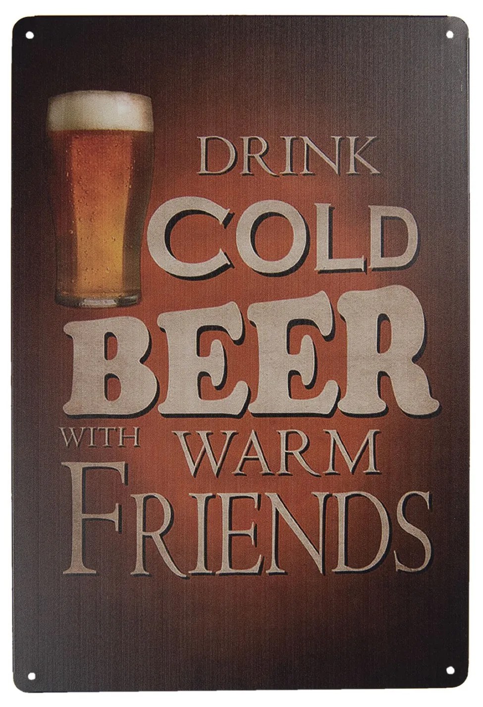 Nástenná kovová ceduľa Drink Beer - 20 * 30 cm Nástenná kovová ceduľa Drink Beer - 20 * 30 cm