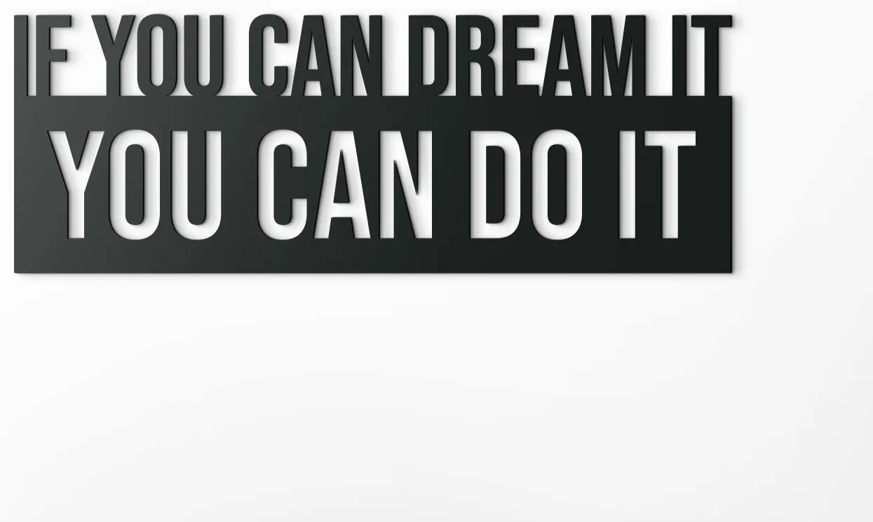 drevko Motivačný citát You can do it Rozmer obrazu: 22,5 x 62,5 cm, Farba dekorácie: Čierna