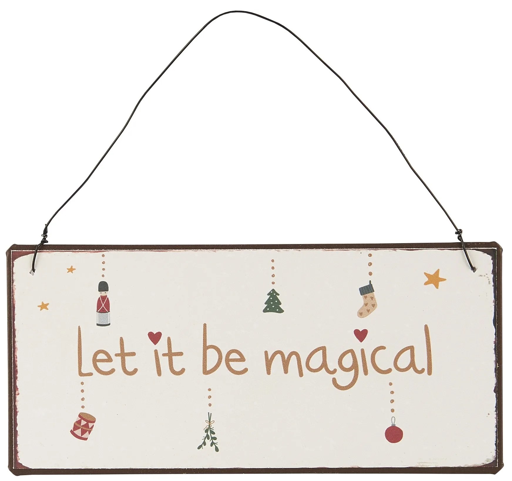 Ib Laursen Dekoratívna závesná ceduľka Let it Be Magical