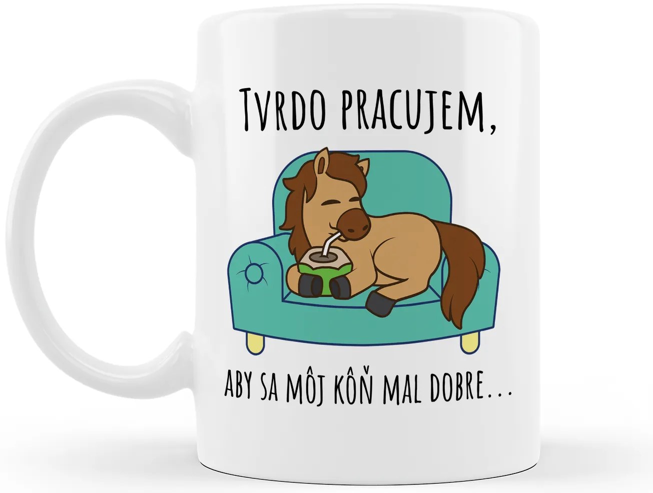 Ahome Hrnček Tvrdo pracujem. Farebný Kôň