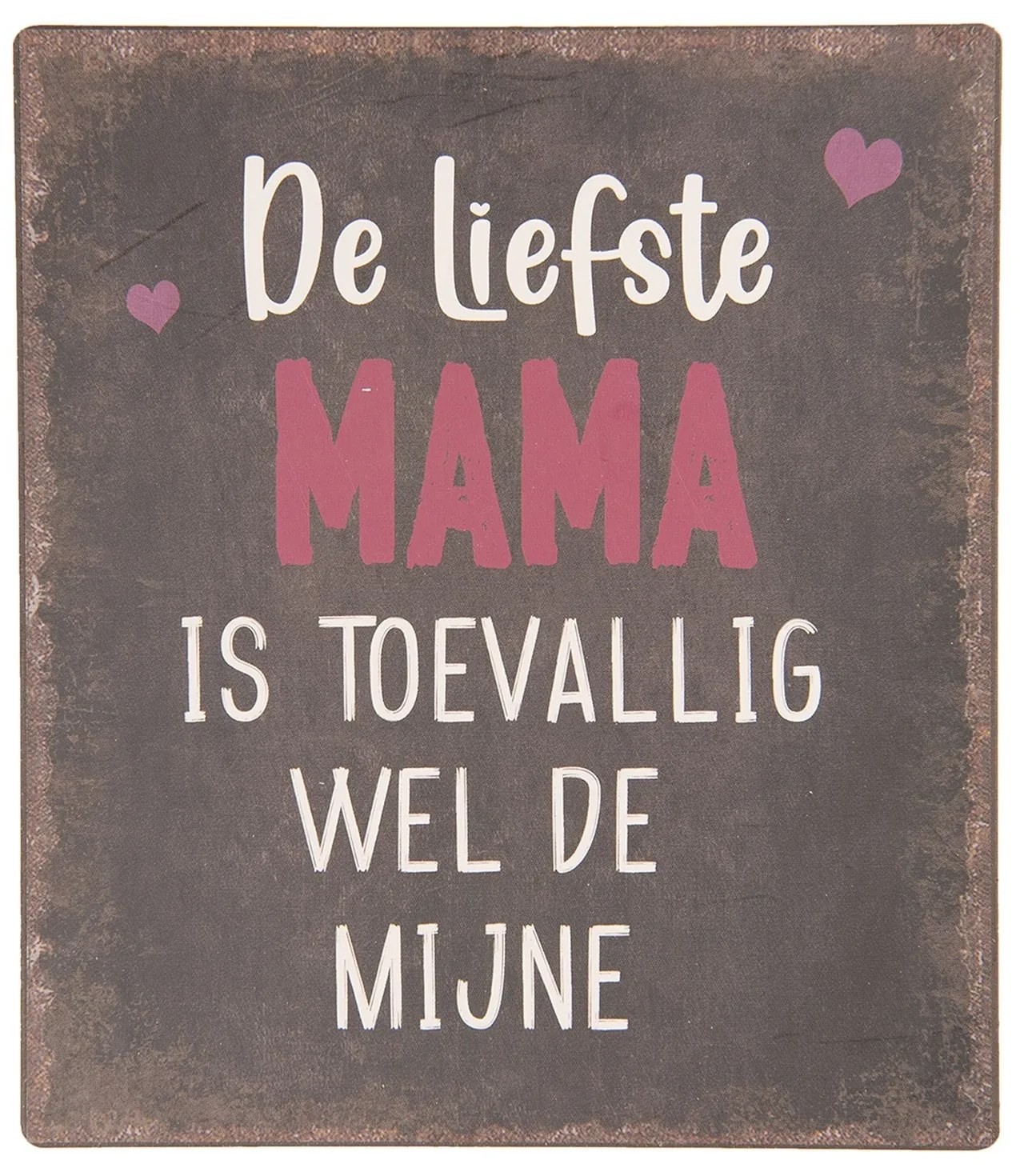 Nástenná kovová ceduľa Liefste Mama - 13 * 15 cm